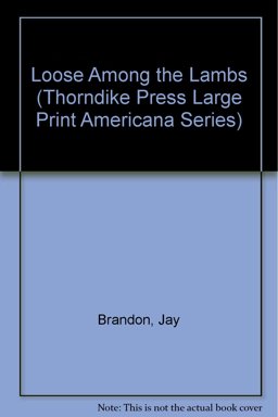Loose among the Lambs Loose among the Lambs