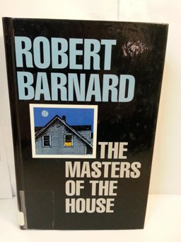 The Masters of the House