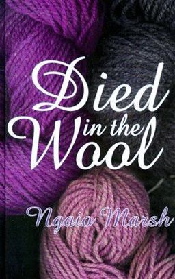 Died in the Wool Died in the Wool