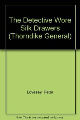 The Detective Wore Silk Drawers