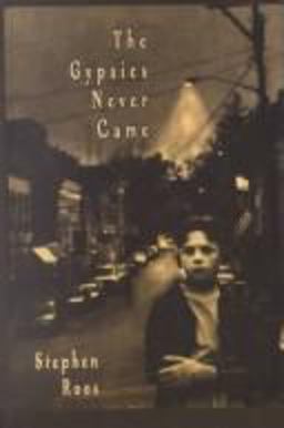 The Gypsies Never Came