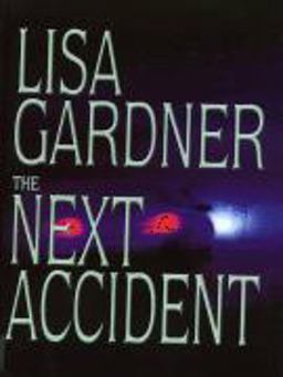 The Next Accident