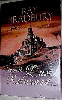 From the Dust Returned