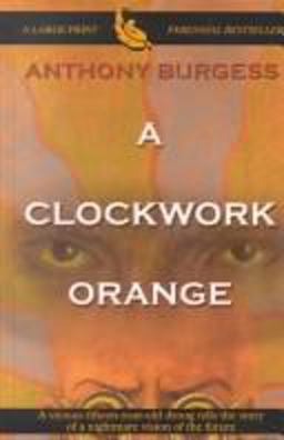 A Clockwork Orange