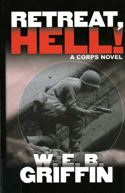 Retreat, Hell!
