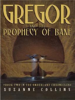 Gregor and the Prophecy of Bane