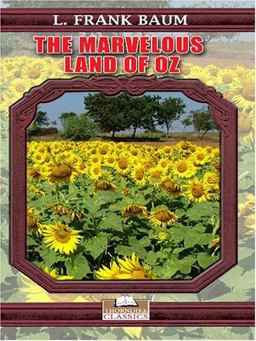 The Marvelous Land of Oz