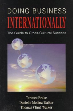 Doing Business Internationally : The Guide to Cross Cultural Success 1st 1994 9780786301171 Front Cover
