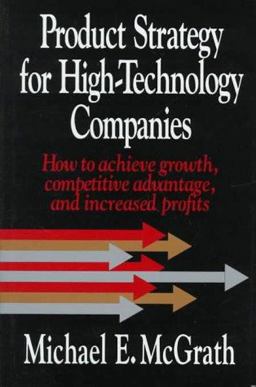 Product Strategy for High Technology Companies