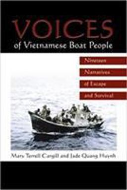 Voices of Vietnamese Boat People Nineteen Narratives of Escape and Survival  9780786407859 Front Cover