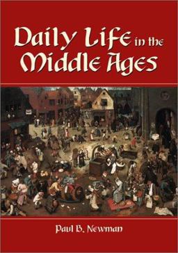 Daily Life in the Middle Ages 2nd 9780786408979 Front Cover