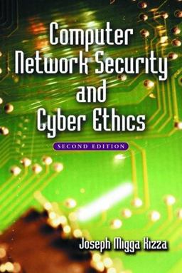 Computer Network Security and Cyber Ethics Computer Network Security and Cyber Ethics