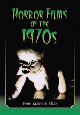 Horror Films of The 1970s  9780786431045 Front Cover