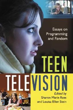 Teen Television Essays on Programming and Fandom  9780786435890 Front Cover