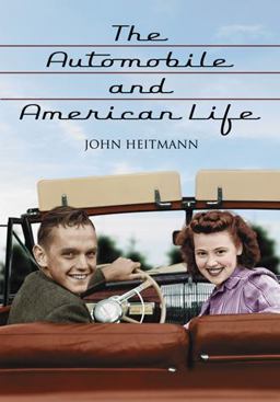 Automobile and American Life  9780786440139 Front Cover
