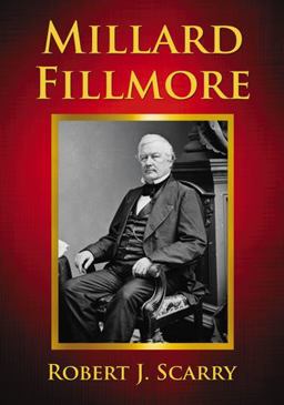 Millard Fillmore  9780786443406 Front Cover