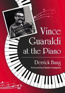 Vince Guaraldi at the Piano  9780786459025 Front Cover