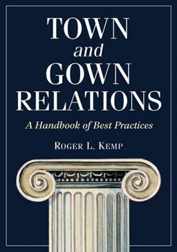 Town and Gown Relations A Handbook of Best Practices  9780786463992 Front Cover