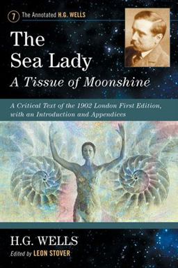 The Sea Lady: a Tissue of Moonshine The Sea Lady: a Tissue of Moonshine