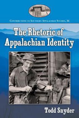 Rhetoric of Appalachian Identity  9780786478026 Front Cover