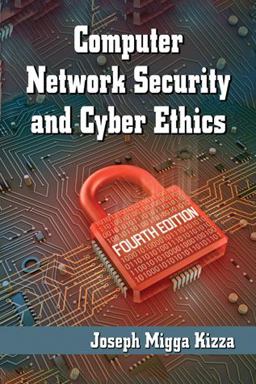 Computer Network Security and Cyber Ethics Computer Network Security and Cyber Ethics