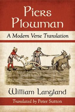 Piers Plowman A Modern Verse Translation  9780786495030 Front Cover