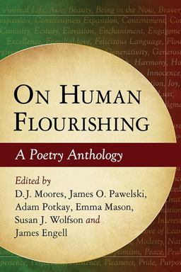 On Human Flourishing: A Poetry Anthology  9780786495801 Front Cover