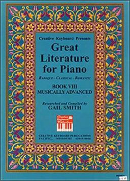 Great Literature for Piano - Musically Advanced