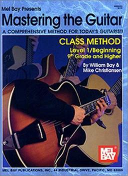 Mastering the Guitar Level 1 A Comprehensive Method for Today's Guitarist  9780786659692 Front Cover