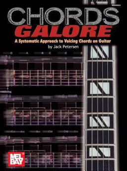 Chords Galore A Systematic Approach to Voicing Chords on Guitar  9780786664610 Front Cover