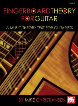 Fingerboard Theory for Guitar A Music Theory Text for Guitarists  9780786665839 Front Cover