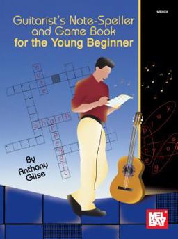 Guitarist's Note-Speller and Game Book for the Young Beginner  9780786671755 Front Cover