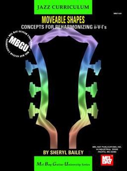MBGU: Jazz Moveable Shapes Concepts for Reharmonizing II-V-I's  9780786679362 Front Cover