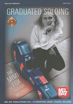 Graduated Soloing Book/CD Set The Mimi Fox Guitar Method  9780786681389 Front Cover