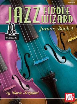 Jazz Fiddle Wizard Junior: Includes Online Audio  9780786693443 Front Cover