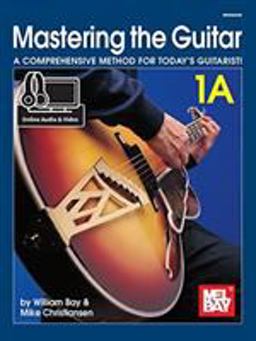 Mastering the Guitar 1A - Spiral A Comprehensive Method for Today's Guitarist!  9780786693504 Front Cover