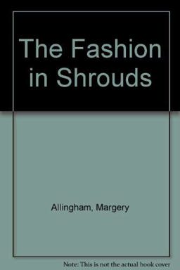 Fashion in Shrouds
