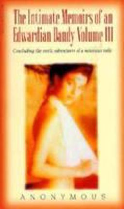 The Intimate Memoirs of an Edwardian Dandy