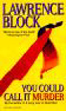 You Could Call It Murder