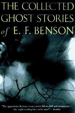 The Collected Ghost Stories of E. F. Benson