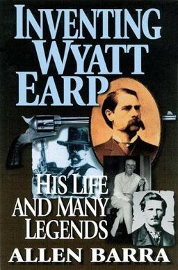 Inventing Wyatt Earp