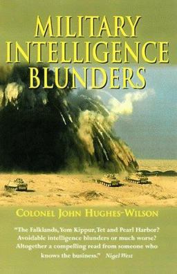 Military Intelligence Blunders  9780786707157 Front Cover