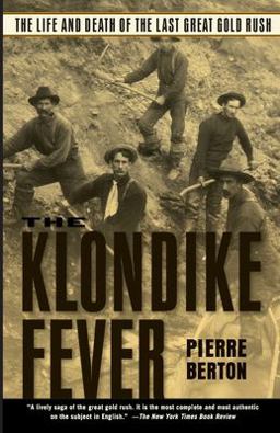 The Klondike Fever The Klondike Fever