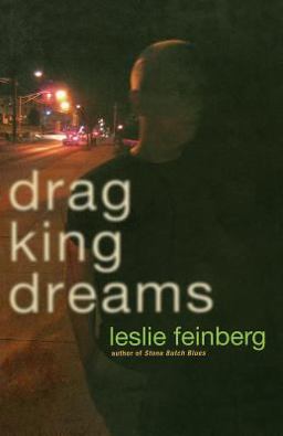 Drag King Dreams  9780786717637 Front Cover