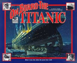 I Was There: on Board the Titanic I Was There: on Board the Titanic