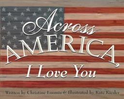 Across America I Love You Across America I Love You