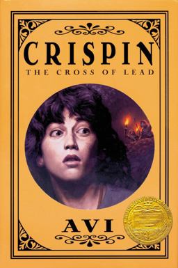 Crispin: the Cross of Lead (Newbery Medal Winner)