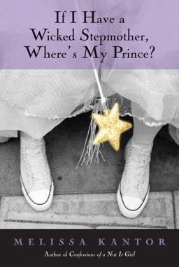 If I Have a Wicked Stepmother, Where's My Prince?  9780786809615 Front Cover