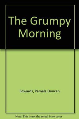 The Grumpy Morning