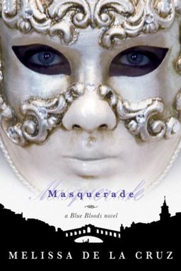 Masquerade (a Blue Bloods Novel)